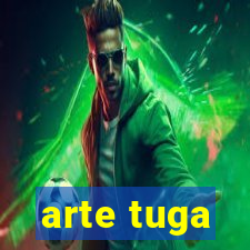 arte tuga